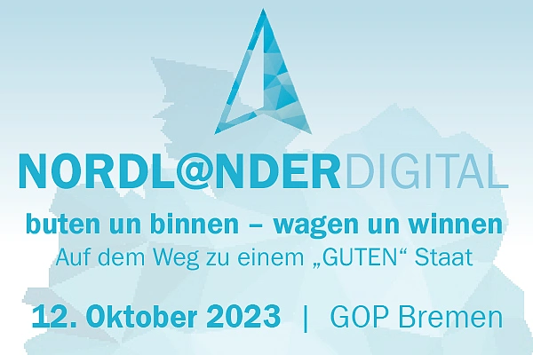 Schriftzug Nordl@nder Digital mit der Ankündigung des Veranstaltungdatums 12.10.23 im GOP Bremen